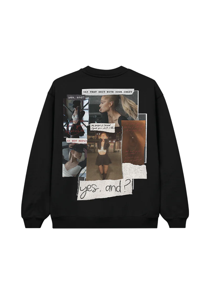 Ariana Grande Yes, And? Crewneck Official Ariana Grande Merchandise